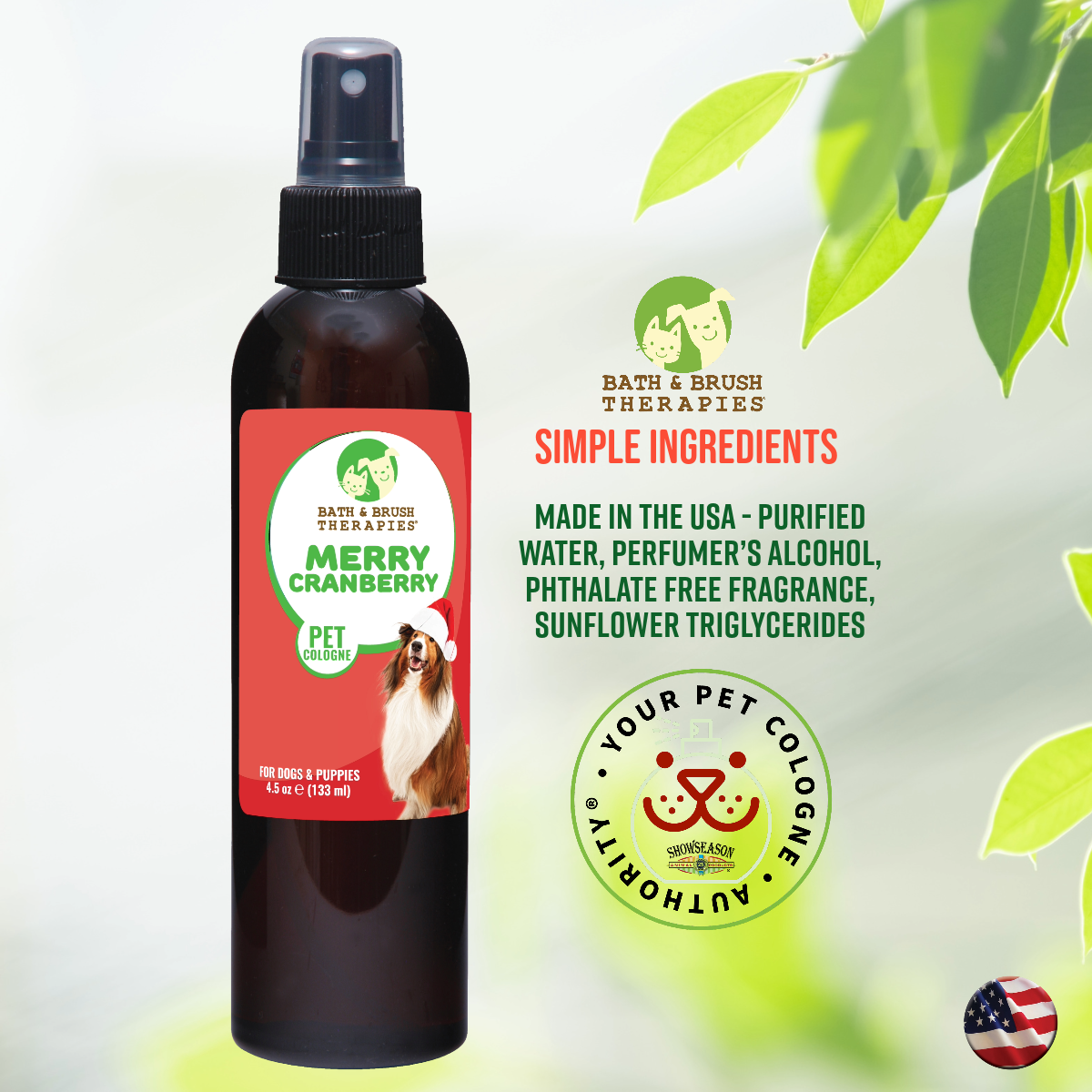 Merry Cranberry Pet Cologne in 4.5 ounce pump spray bottle placed over a grey background with leaves. The words talk about the simple ingredients in the product. 