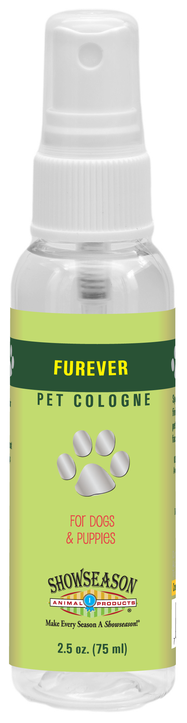 Furever Pet Cologne in 2. 5ounce pump spray bottle. 
